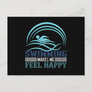 Swimming - Swimming makes me feel happy Postcard