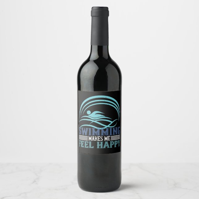 Swimming - Swimming makes me feel happy Wine Label (Front)