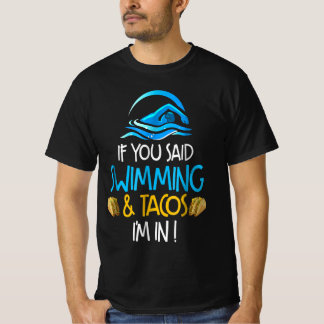 swimming taco lover funny swim team men women gift T-Shirt