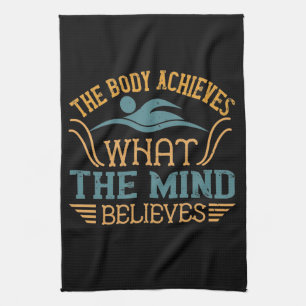 Swimming - The body achieves Tea Towel