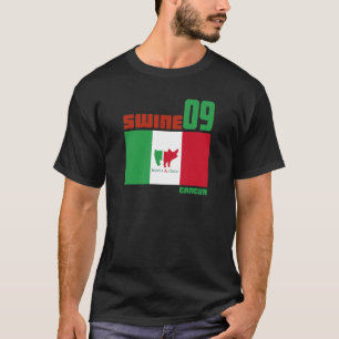 Swine 2009 Cancun Wedding T-Shirt