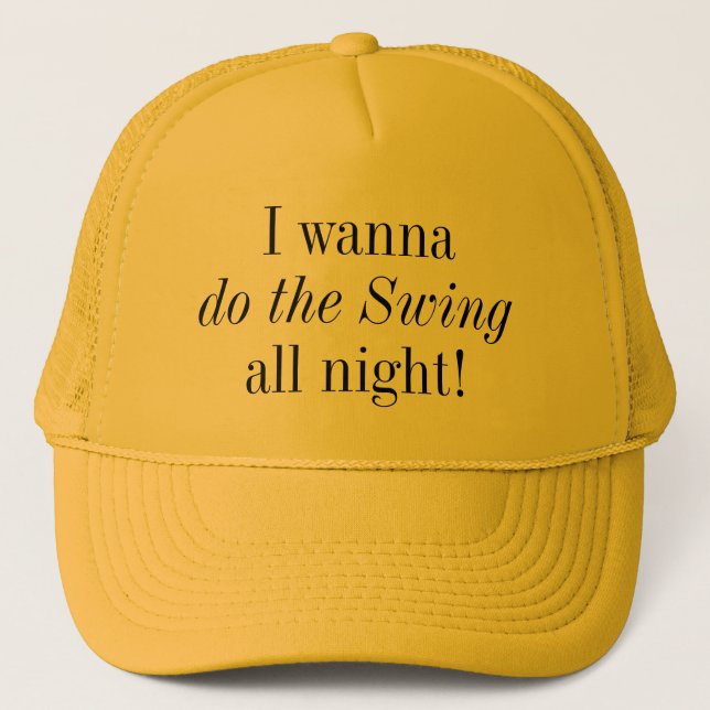 Swing All Night Swing Dancing Trucker Hat (Front)