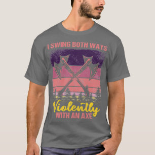 Swing Both Ways Axe T-Shirt