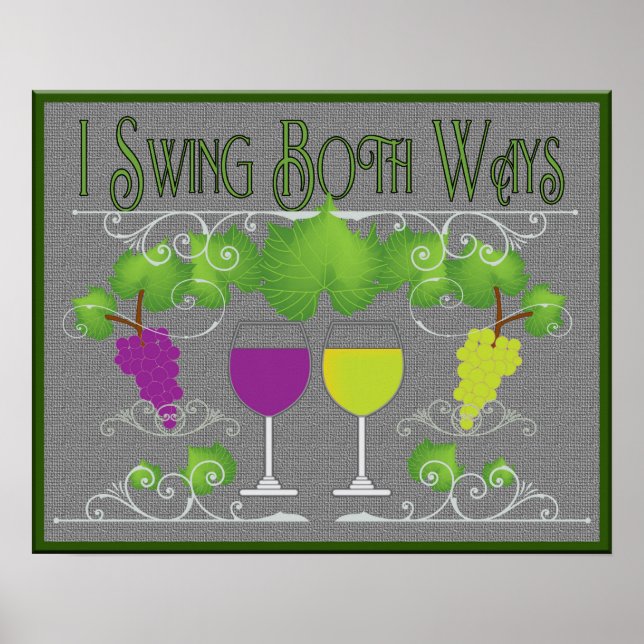 Swing Both Ways Red & White Wine Poster (Front)