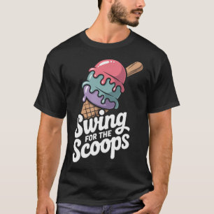 Swing For The Scoops Ice Cream Kids Cute Baseball T-Shirt