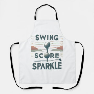 Swing, Score, Sparkle  Apron