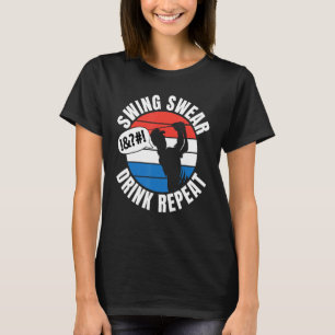 Swing Swear Drink Repeat Golfer Golfing Retro T-Shirt