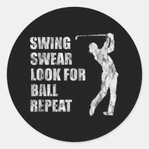 Swing Swear Look For Ball Repeat - Classic Round Sticker
