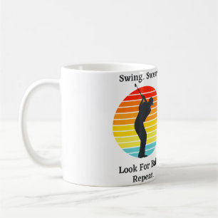 Swing Swear Look For Ball Repeat Funny Vintage Go Coffee Mug