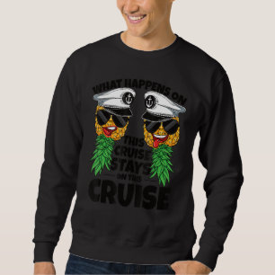 Swinger What Happens On this Cruise Stays on This  Sweatshirt