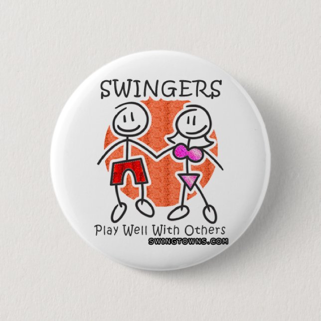Swingers Play Well Together 6 Cm Round Badge (Front)