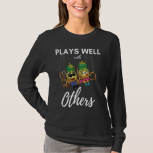 Swingers Plays Well With Others Pineapple Swinger T-Shirt