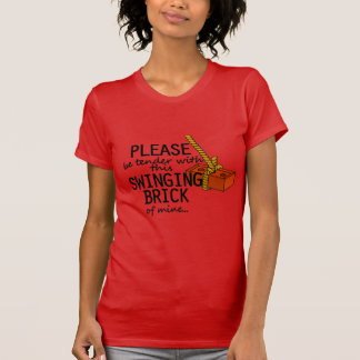 Swinging Brick T-Shirt