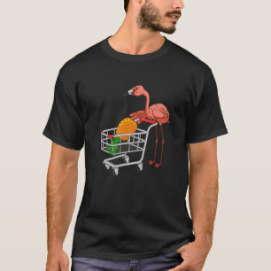 Swinging Flamingo Pushing Shopping Cart With Pinea T-Shirt