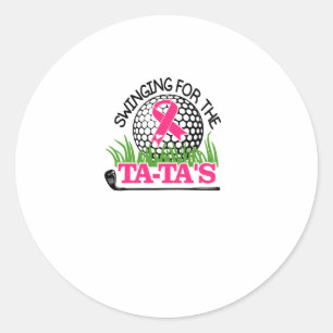 Swinging For The Tata's Breast Cancer Awareness Classic Round Sticker