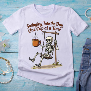 Swinging Into the Day... One Cup at a Time  T-Shirt