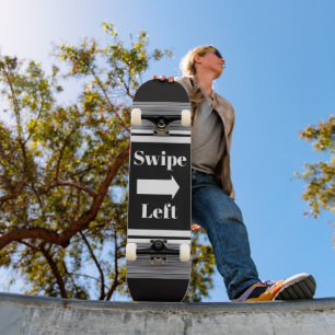 Swipe Left Skateboard
