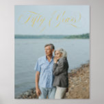 Swirly Calligraphy Fifty Years Anniversary Photo Foil Prints<br><div class="desc">Elegant 50th wedding anniversary poster with your photo and Fifty Years in swirly calligraphy gold foil script.</div>