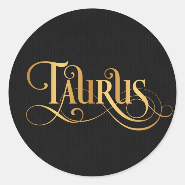 Swirly Script Zodiac Sign Taurus Gold on Black Classic Round Sticker (Front)