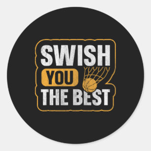 Swish You The Best Pun For A Sketll Supporter  Classic Round Sticker