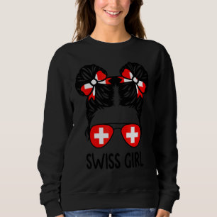 Swiss Girl Messy Hair Switzerland Pride Patriotic Sweatshirt