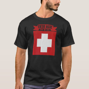 Swiss Made Switzerland 1 T-Shirt