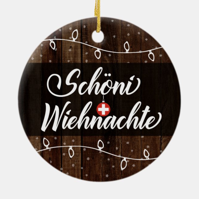 Swiss Merry Christmas, Schöni Wiehnachte Ceramic Tree Decoration (Back)