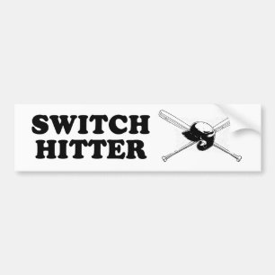 SWITCH HITTER -.png Bumper Sticker
