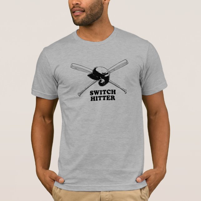SWITCH HITTER T-Shirt (Front)