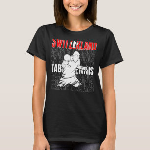 Switzerland Table Tennis  Support Swiss Ping Pong  T-Shirt