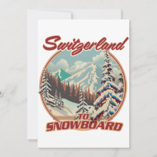 Switzerland to Snowboard Invitation