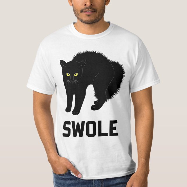 Swole Cat is Kitten Swole T-Shirt (Front)