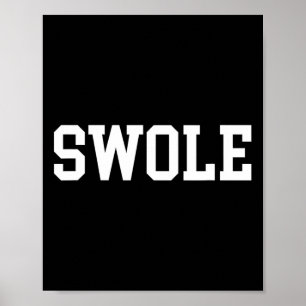Swole Funny Weightlifting And Bodybuilding  Poster