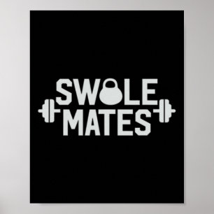 Swole Mates Swolemates Funny Couples Workout Gear  Poster