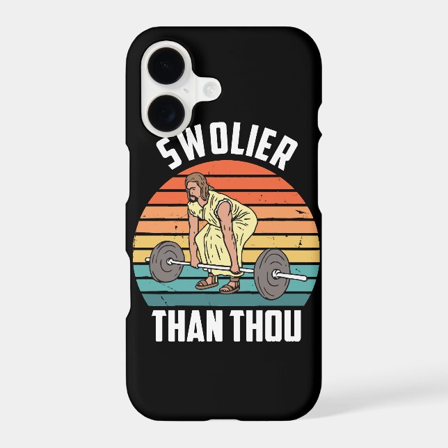 Swolier Than Thou (Back)