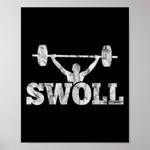 Swoll Funny Muscular Weightlifting And Bodybuildin Poster
