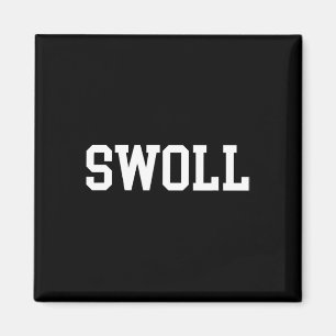 Swoll Funny Weightlifting And Bodybuilding  Magnet