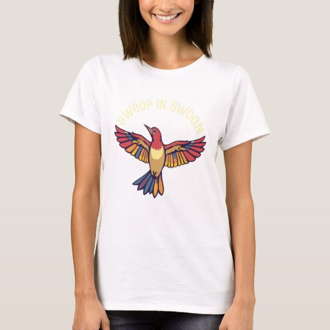 Swoop in Swoon – Bold Moves, Big Impressions T-Shirt (Front)