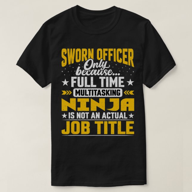 Sworn Officer Job Title  Funny Deputy Sheriff Serg T-Shirt (Design Front)