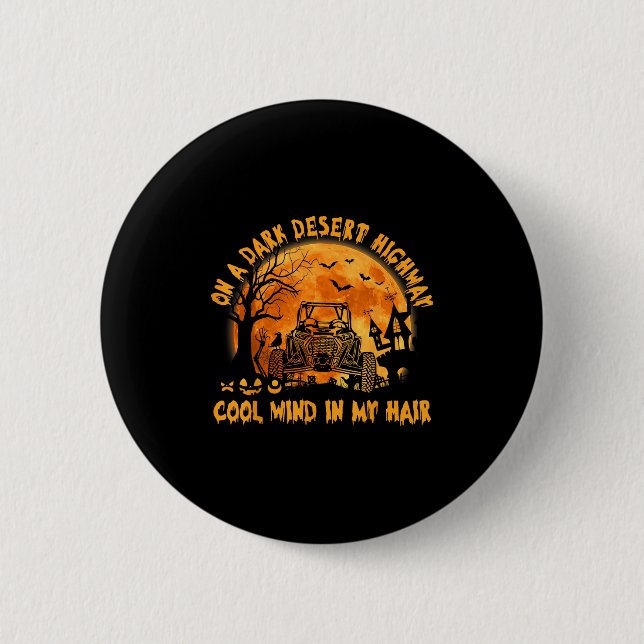 Sxs Utv Dark Desert Highway Cool Mind Halloween Ri 6 Cm Round Badge (Front)