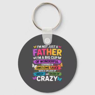 Sy Father Funny Quote Dad Humor Men Women  Key Ring
