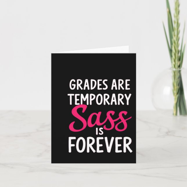 Sy Student Attitude Back To School Grades Don't Pr Card (Front)