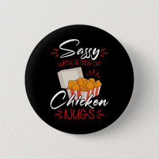 Sy With A Side Of Chicken Nugs Food Lovers Sarcast 6 Cm Round Badge