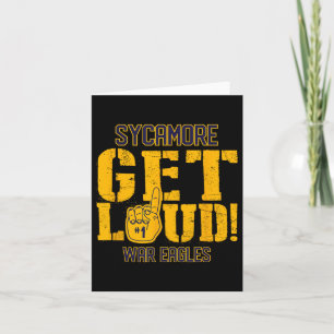 Sycamore High School Get Loud War Eagles Card