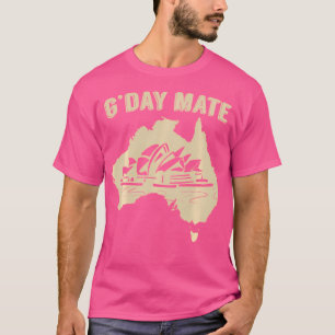 Sydney Opera G'Day Mate Gday Australian Aussie T-Shirt