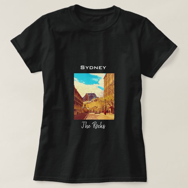 Sydney The Rocks with harbour Bridge travel T-Shirt (Design Front)