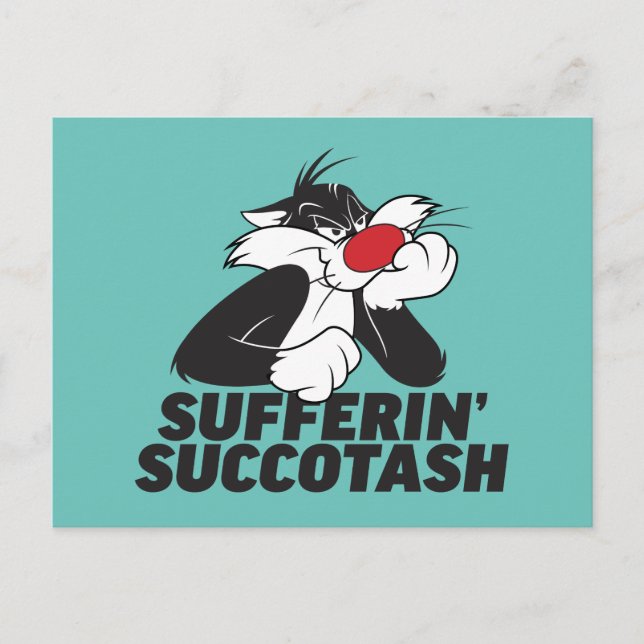 SYLVESTER™ "Sufferin' Succotash" Sulking Postcard (Front)
