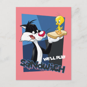 SYLVESTER™ & TWEETY™ "We'll Play Sandwich" Postcard