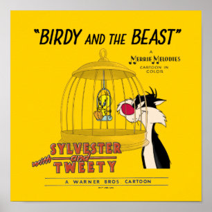 SYLVESTER™ & TWEEY™ Birdy and the Beast Poster