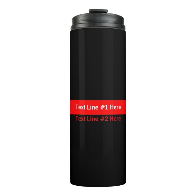 Symbolic Thin Red Line graphic design with text Thermal Tumbler (Front)